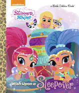 Wish Upon a Sleepover (Shimmer and Shine)