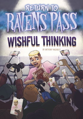 Wishful Thinking - Wacholtz, Anthony