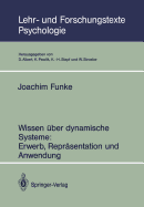 Wissen Uber Dynamische Systeme: Erwerb, Reprasentation Und Anwendung
