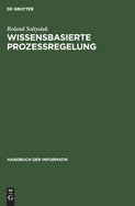 Wissensbasierte Proze?regelung