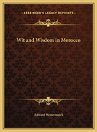 Wit and Wisdom in Morocco