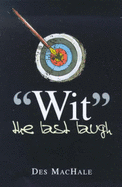 Wit: The Last Laugh