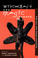 Witchcraft and Magic in Europe, Volume 1: Biblical and Pagan Societies