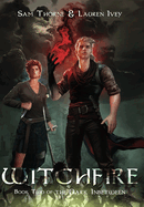 Witchfire: Book Two of The Dark Inbetween