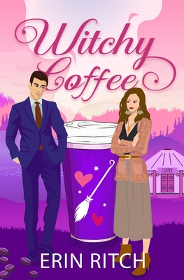 Witchy Coffee - Ritch, Erin