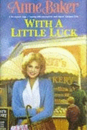 With a Little Luck