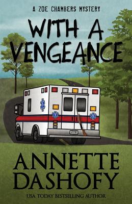 With a Vengeance - Dashofy, Annette