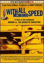 With All Deliberate Speed