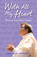 With All My Heart: Torah for Our Times