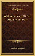 With Americans of Past and Present Days