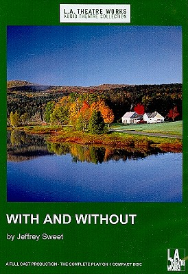 With and Without - Sweet, Jeffrey
