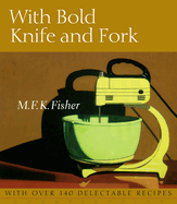With bold knife and fork