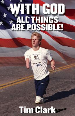 With God All Things Are Possible - Clark, Tim