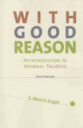 With Good Reason: An Introduction to Informal Fallacies