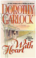With Heart - Garlock, Dorothy