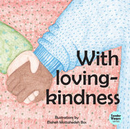 With Loving Kindness