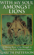 With My Soul Amongst Lions