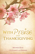 With Praise and Thanksgiving