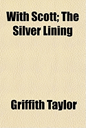 With Scott: The Silver Lining