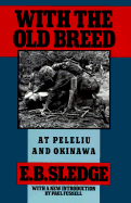 With the Old Breed: At Peleliu and Okinawa