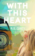 With This Heart - Grey, R S