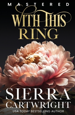 With This Ring - Cartwright, Sierra