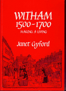 Witham, 1500 to 1700: Making a Living