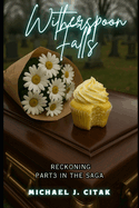 Witherspoon Falls: Reckoning