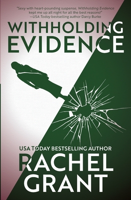Withholding Evidence - Grant, Rachel