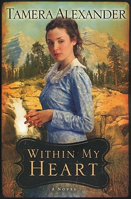 Within My Heart - Alexander, Tamera