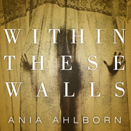 Within These Walls