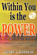 Within You is the Power: Henry Thomas Hamblin