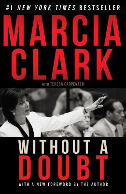 Without a Doubt - Clark, Marcia, and Carpenter, Teresa