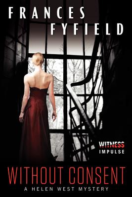Without Consent - Fyfield, Frances