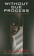 Without Due Process