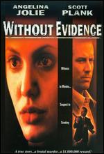 Without Evidence