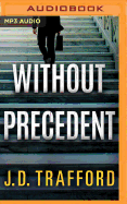 Without Precedent