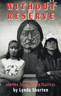 Without Reserve: Stories of Urban Natives