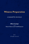 Witness Preparation: A manual for attorneys
