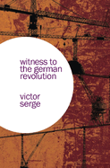Witness to the German revolution