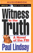 Witness to the Truth