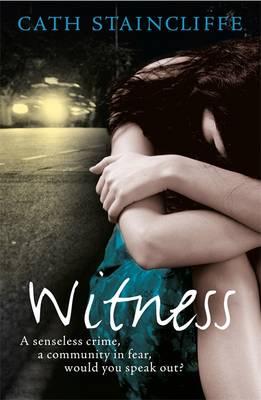 Witness - Staincliffe, Cath