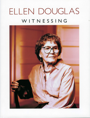 Witnessing - Douglas, Ellen