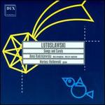 Witold Lutoslawski: Songs; Carols