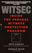Witsec Inside the Federal Witness Protection Program
