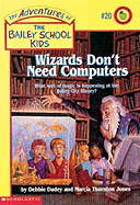 Wizards Don't Need Computers