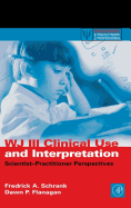 Wj III Clinical Use and Interpretation: Scientist-Practitioner Perspectives