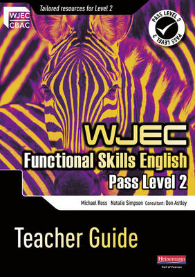 WJEC Functional English Level 2 Teacher Guide - Grant, David