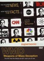 WMD: Weapons of Mass Deception