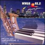 WNUA 95.5: Smooth Jazz Sampler, Vol. 13